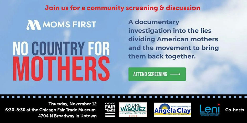 No Country for Mothers: A Community Screening and Discussion poster